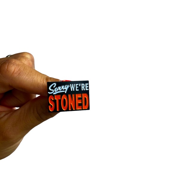 Sorry We’re Stoned Enamel Pin - Picture 2 of 2